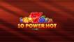 Play 10 Power Hot slot