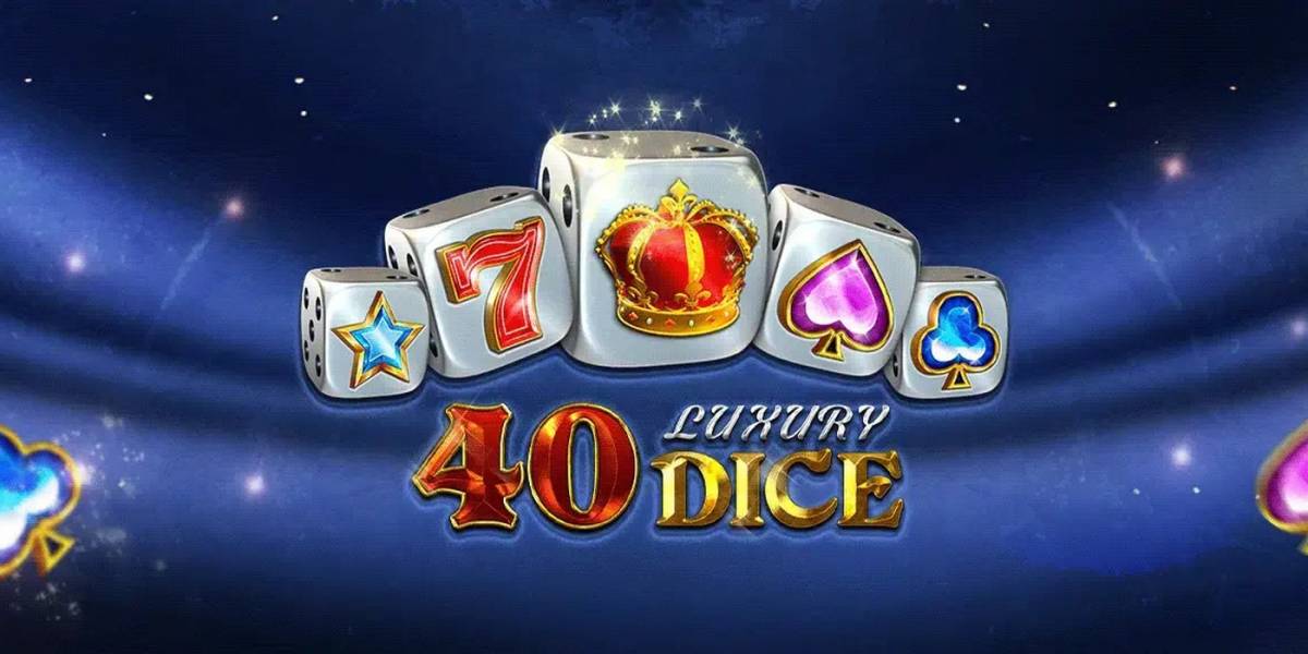 40 Luxury Dice