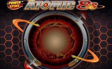 Atomic 8s – Power Spin slot online