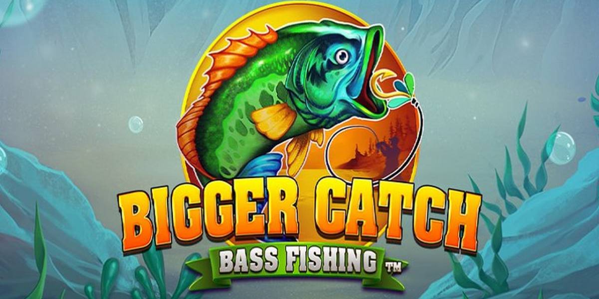 Bigger Catch: Bass Fishing slot online