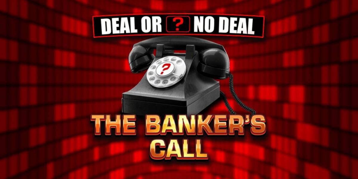 Deal or no Deal: The Banker's Call