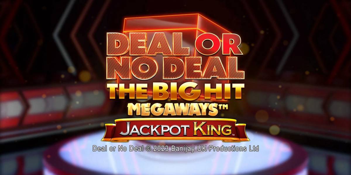 Deal or no Deal: The Big Hit Megaways — Jackpot King slot online