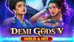 Play Demi Gods V – Hold & Hit slot