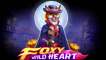 Play Foxy Wild Heart slot