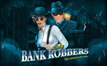 Lucky Bank Robbers slot online