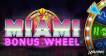 Play Miami Bonus Wheel Hit’n’Roll slot