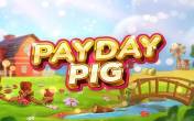 Payday Pig slot