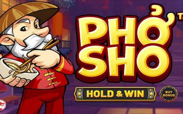 Pho Sho — Hold&Win slot online