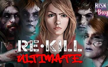 Re Kill Ultimate