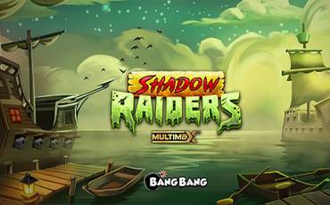 Shadow Raiders MultiMax slot online