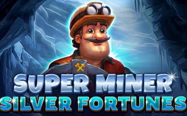 Super Miner – Silver Fortunes slot online