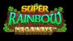 Super Rainbow Megaways slot