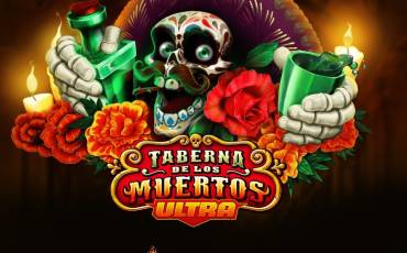 Taberna de los Muertos Ultra slot online