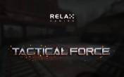 Tactical Force slot