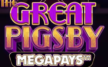 The Great Pigsby Megapays