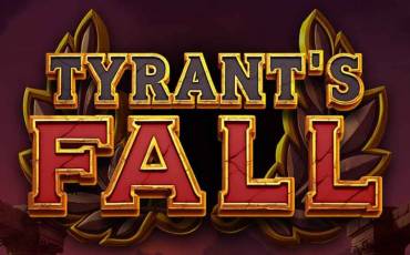 Tyrant’s Fall slot online